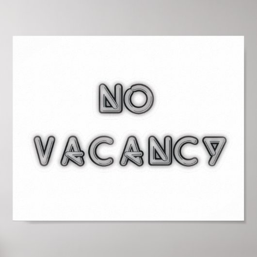 10x8 Geen vacancy Black en White Wall Art Poster (Voorkant)