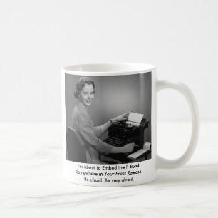 11011, ik ga de F-Bomb ergens inbedden ... Koffiemok