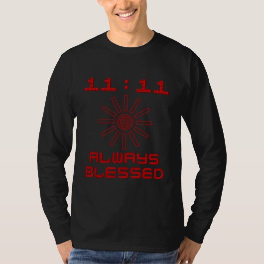 11:11 Altijd gezegend T-shirt met lange mouwen (Voorkant)