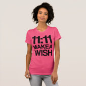 11:11 MAAK EEN WENS T-SHIRT (Voorkant volledig)