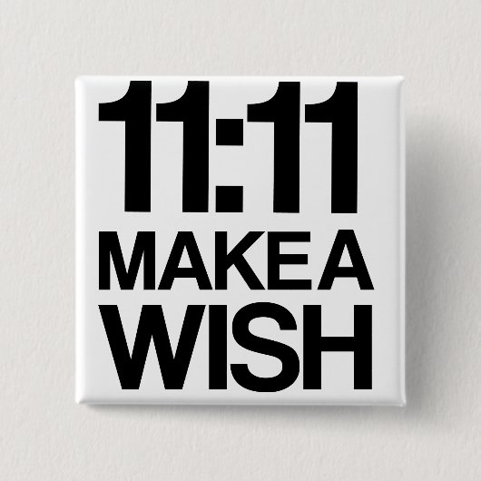11:11 MAAK EEN WISH-toets Vierkante Button 5,1 Cm (Voorkant)