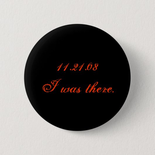 11.21.08 was ik er. ronde button 5,7 cm (Voorkant)