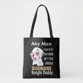 11 Any Man Beagle Daddy Tote Bag (Voorkant)