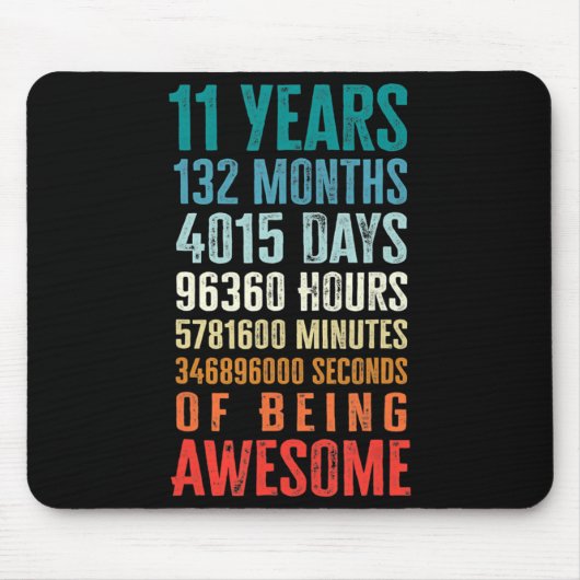 11 jaar 132 maanden Geweldige elfde verjaardag Muismat (Voorkant)