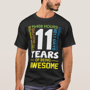 11 Jaar 132 Maanden Van Being Awesome 11e Verjaard T-shirt