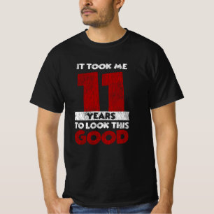 11 Jaar Oud Verjaardag Duurde 11 Jaar Voordat Ik E T-shirt