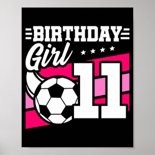 11-jarige Voetbal 11e Verjaardag Meisje T-shirt Poster
