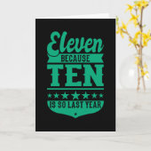 11 OMDAT 10 ZO LAATST JAAR 11e verjaardag Kinderen Kaart (Gele Bloem)