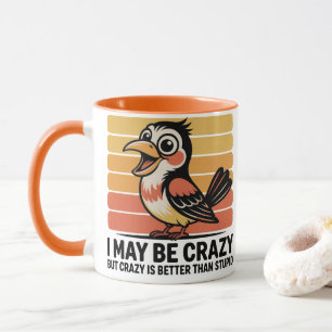 11 oz Coffee Mok Ik kan gek zijn......