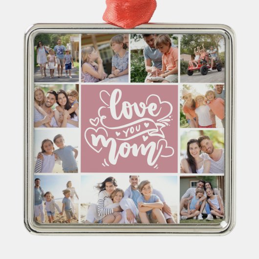 11 Photo Collage Love You Mom Pink Metalen Ornament (Voorkant)