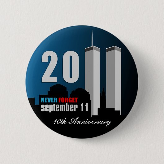 11 september - 10de Jubileum vergeet nooit Ronde Button 5,7 Cm (Voorkant)