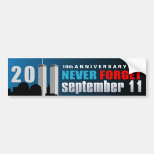 11 september 11 10e Jubileum Vergeet nooit Bumpersticker