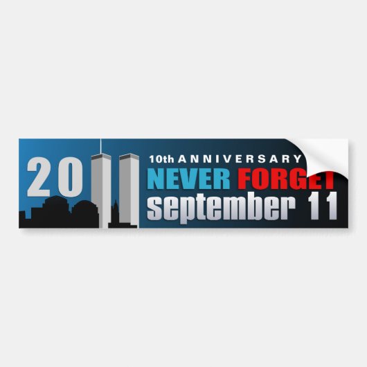 11 september 11 10e Jubileum Vergeet nooit Bumpersticker (Voorkant)