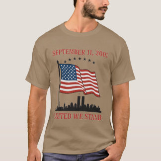 11 SEPTEMBER 2001 UNITED WE STAND T-SHIRT