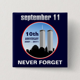 11 september - 9/11 10e Jubileum WTC Pins Vierkante Button 5,1 Cm