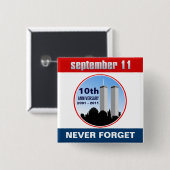 11 september - 9/11 10e Jubileum WTC Pins Vierkante Button 5,1 Cm (Voorkant /achterkant)