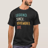 11 Years Old  Legend Since November 2011 11th Bday T-shirt (Voorkant)