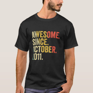 11e verjaardag 11 jaar oud Geweldige sinds oktober T-shirt