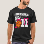 11e verjaardag Basketball Birthday 11-jarig meisje T-shirt (Voorkant)