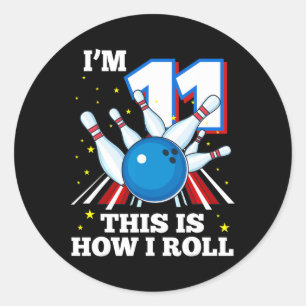 11e verjaardag bowling ik ben 11 dit is hoe ik rol ronde sticker