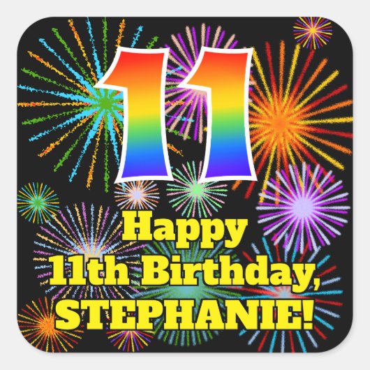 11e verjaardag: Fun Fireworks Kijk, regenboog # 11 Vierkante Sticker (Voorkant)