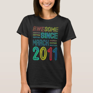 11e verjaardag Geweldig sinds maart 2011 11 jaar o T-shirt