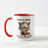 11oz Accent Mok "Touch My Coffee" Cat Mok (Links)