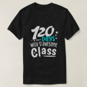 120 dagen leraar eerste klas t-shirt (Design voorkant)