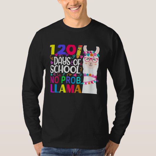 120 Days Of School No Prob llama Llama Teacher And T-shirt (Voorkant)