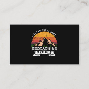 120.Yes I Am one Of Those Geocaching People Visitekaartje