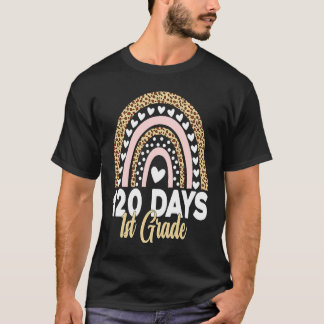 120th Day Of First Grade Teacher  120 Days Smarter T-shirt