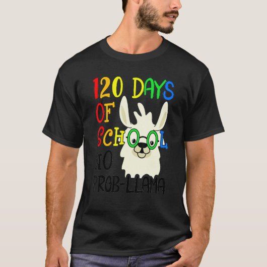 120th Day of School No Prob Llama 120 Days Of Scho T-shirt (Voorkant)