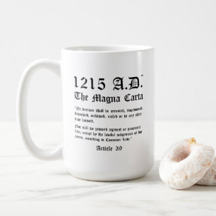 1215 A.D.™ The Magna Carta Article 39 Classic Mo Koffiemok