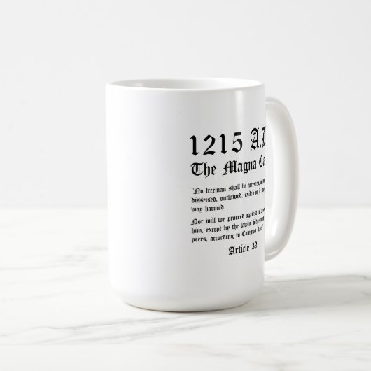1215 A.D.™ The Magna Carta Article 39 Classic Mok (Voorkant rechts)