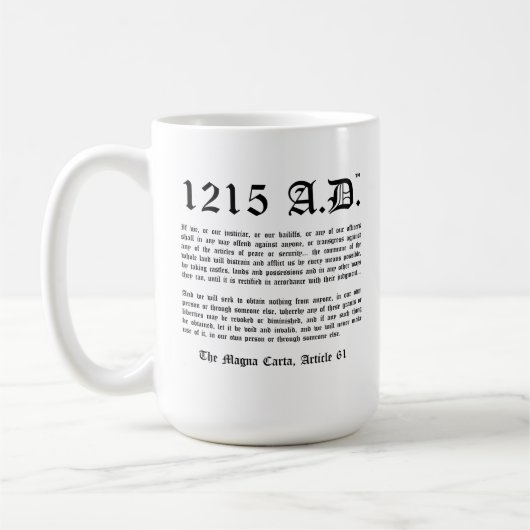 1215 A.D.™ The Magna Carta Article 61 Classic Mok (Links)