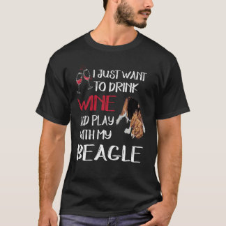 123 Drink wijn en speel met mijn Beagle T-shirt