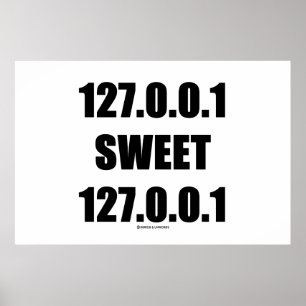 127.0.0.1 Sweet 127.0.0.1 (Home Sweet Home Geek) Poster