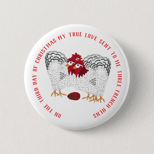 12 dagen Kerstmis 3 Franse hennen Ronde Button 5,7 Cm (Voorkant)