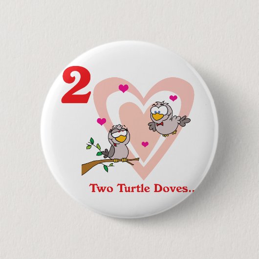 12 dagen twee tortelduiven ronde button 5,7 cm (Voorkant)