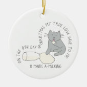 12 Dagen van Catmas 8 Maids-a-Milking Kat Foto Keramisch Ornament (Voorkant)