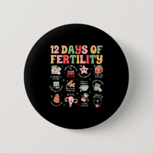 12 dagen van vruchtbaarheid Ivf verpleegster Kerst Ronde Button 5,7 Cm