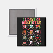 12 Days Of Dentistry Dentist Xmas Tooth Christmas  Magneet (Voorkant / Achterkant)