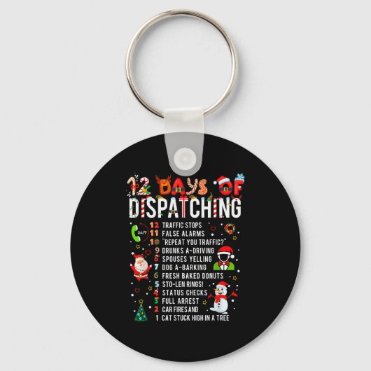 12 Days Of Dispatching Funny Christmas Dispatcher  Sleutelhanger (Voorkant)