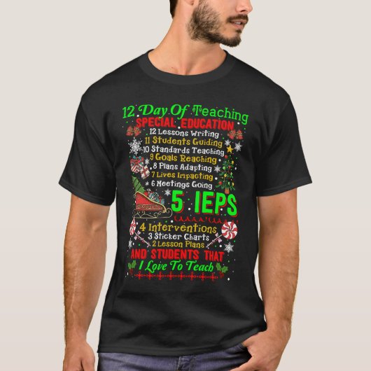 12 Days Of Teaching Special Education IEPS Teacher T-shirt (Voorkant)