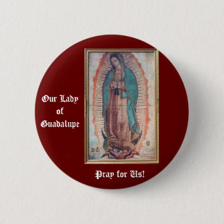 12 december   Onze dame van Guadalupe Ronde Button 5,7 Cm