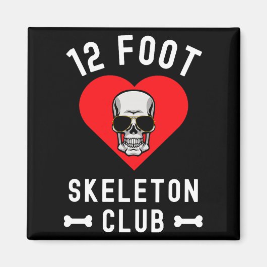 12 Foot Skeleton Club Giant Skelly Gles Valentine' Magneet (Voorkant)