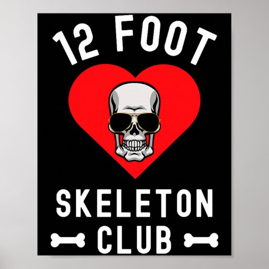 12 Foot Skeleton Club Giant Skelly Gles Valentine' Poster (Voorkant)