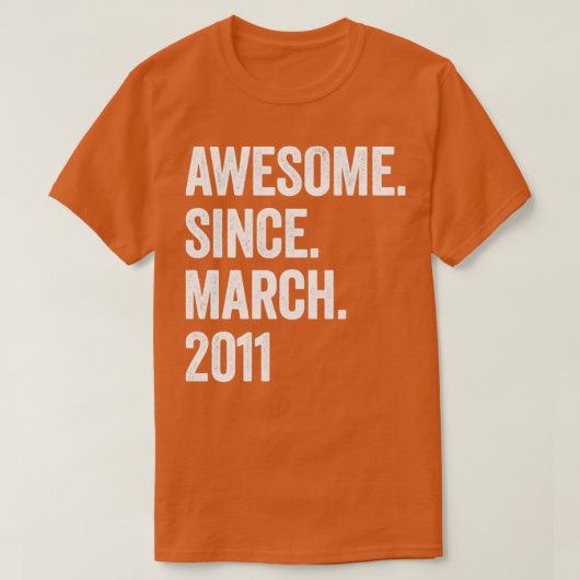 12 jaar Geweldige sinds maart 2011 12e verjaardag1 T-shirt (Design voorkant)