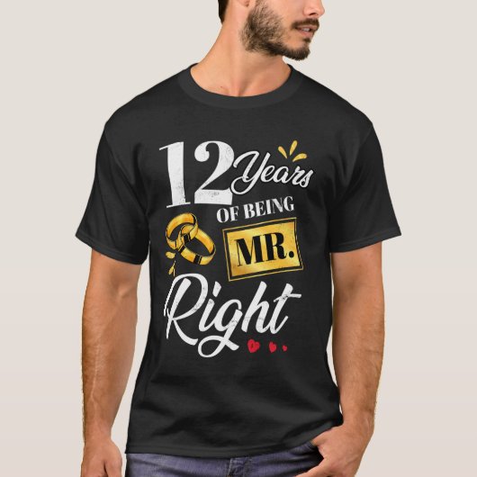 12 jaar Mr Right Funny Couple Wedding A T-shirt (Voorkant)