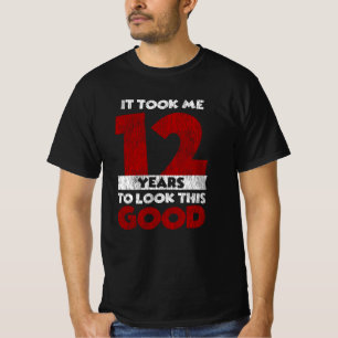 12 Jaar Oud Verjaardag Duurde 12 Jaar Om Er Zo Goe T-shirt